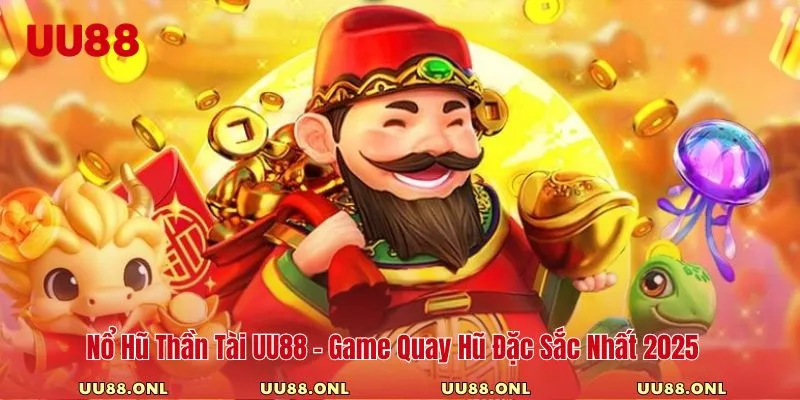 Nổ hũ thần tài